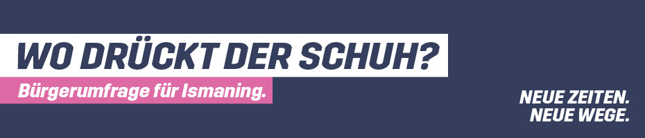 Bürgerumfrage für Ismaning von Sabine Wilhelm und des CSU-Ortsverbandes