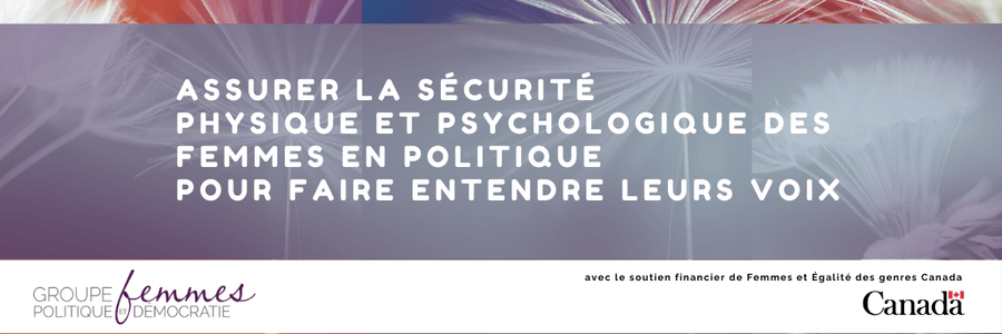 Questionnaire - Assurer la sécurité physique et psychologique des femmes en politique pour faire entendre leurs voix